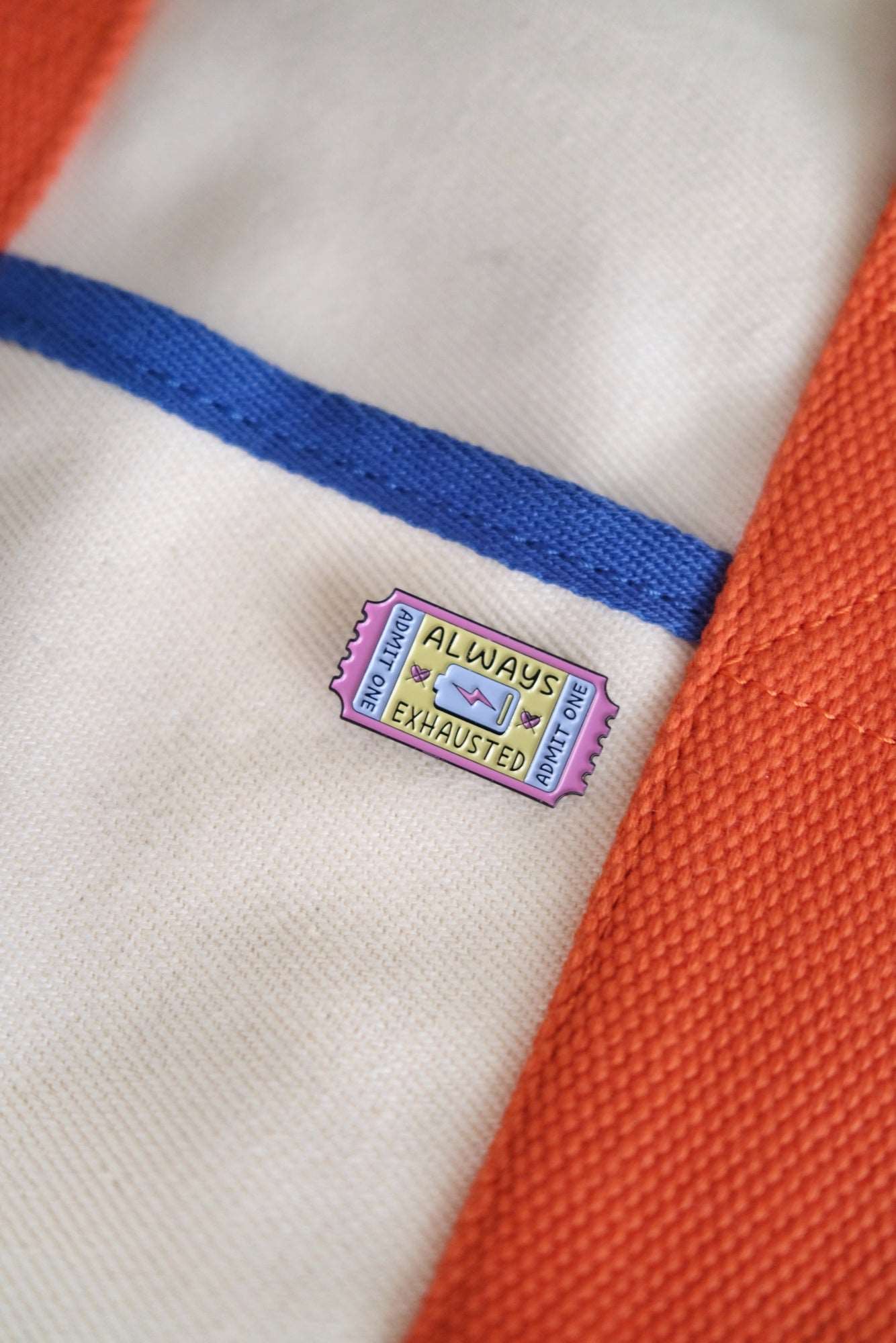 "Always Exhausted" Enamel Pin - Image 2
